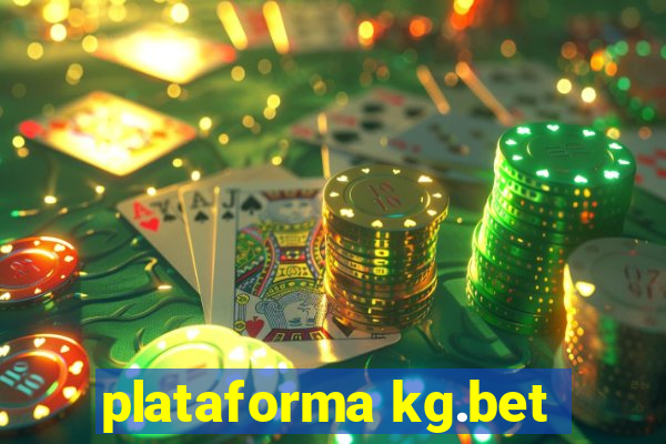 plataforma kg.bet